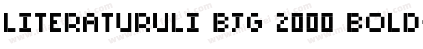 literaturuli BJG 2000 Bold字体转换